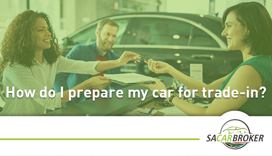 How to trade in your car and get the best deal for it.